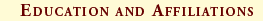 Education and Affiliations